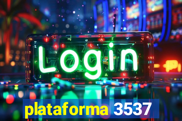 plataforma 3537